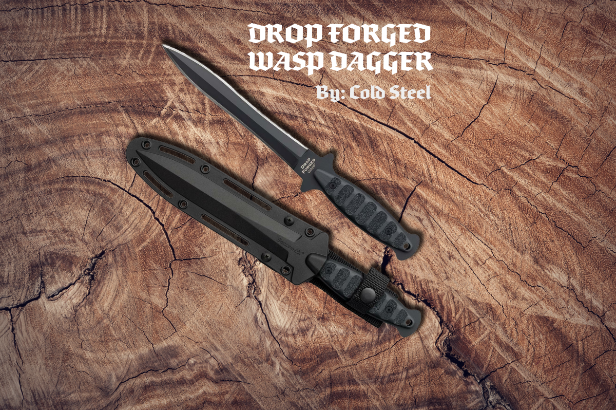 Cold Steel: DROP FORGED WASP DAGGER